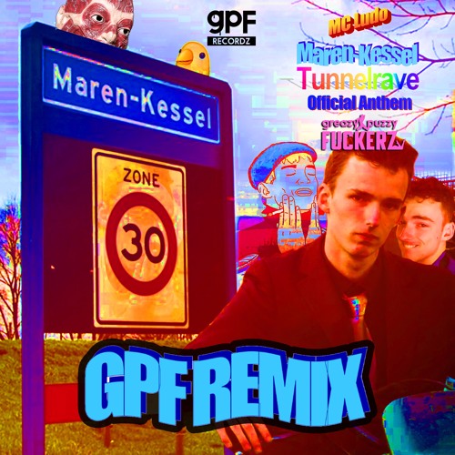 MC Ludo - Maren-Kessel Tunnelrave (Greazy Puzzy Fuckerz Remix)(OFFICIAL SEXY PREVIEW)(GPF FUCK)