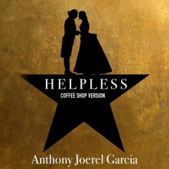 Helpless - Coffee Shop Version (Hamilton)