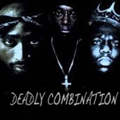 Tupac Biggie Big L  ''Deadly Combination''