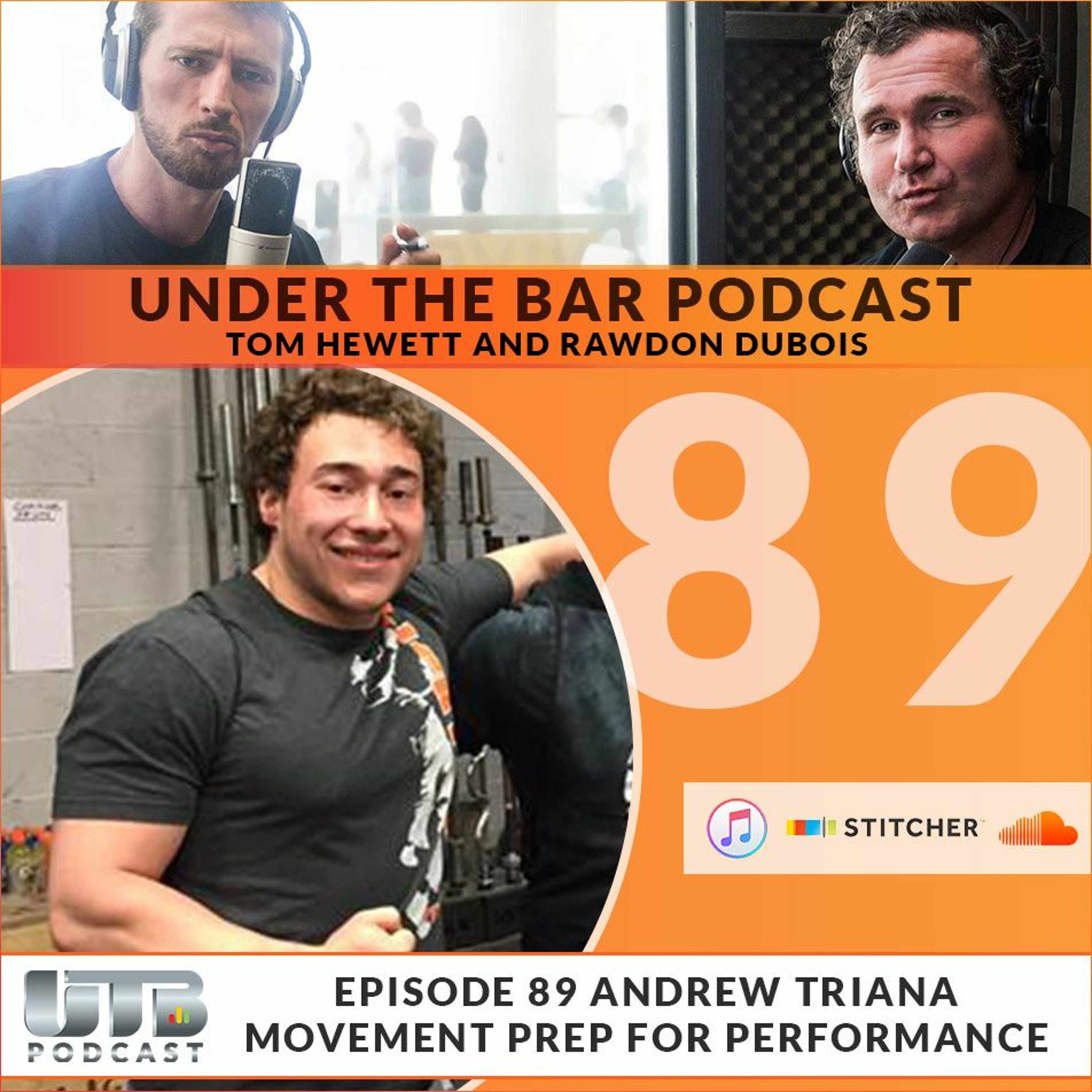 Andrew Triana - Movement prep for Performance Ep. 89 of UTB Podcast episode artwork