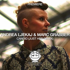 PREMIERE: Andrea Ljekaj & Marc Grabber - Candid (Just Her Remix) [Endangered]