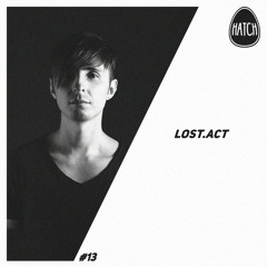 Hatchcast 013 - Lost.Act