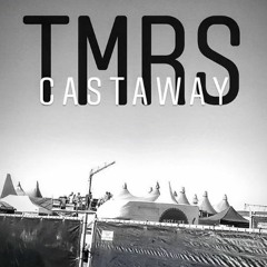TMRS - Castaway