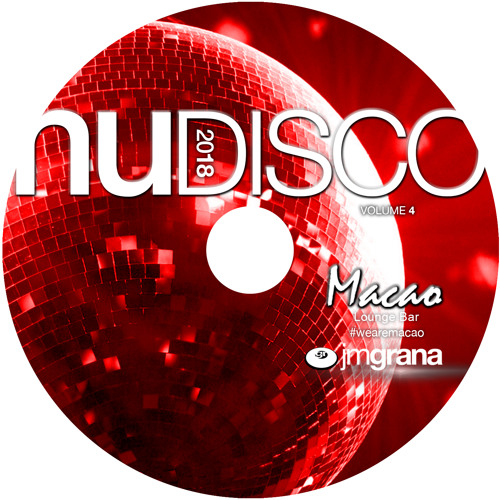 Nu Disco 2018 Vol.04 (01-07-2018) By JM Grana