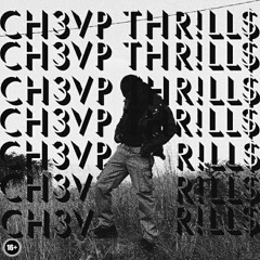 CH3VP THR!LL$ (w/ H2O_Timmy) prod, by Hugh Ducksworth