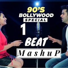 1 BEAT Mashup -  90s  Bollywood - SINGOFF  Singhs AETrim1530535363336.mp3