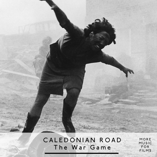 More Music for Films - Caledonian Road - The War Game, with Andrew Smith