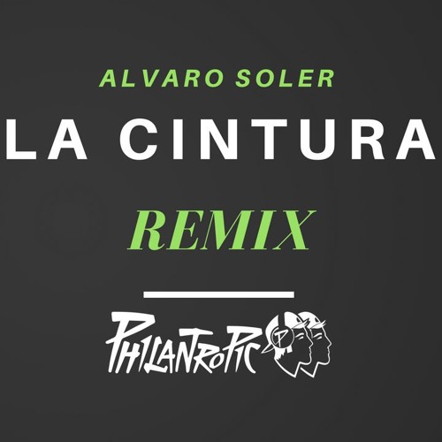 Stream La Cintura - No Money, Alvaro Soler & Galantis (PHILANTROPIC Mashup)  Free Download by PHILANTROPIC | Listen online for free on SoundCloud