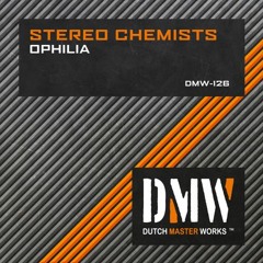 Stereo Chemists - Ophilia (DMW 126)