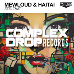 Mewloud, HAITAI - Feel That (Original Mix) [Out Now]