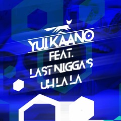 Yui Kaano feat. LN - Uh La La (Indul A Party) [Radio Edit]