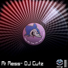 Mr. Mess - DJ Cutz (200 BPM)