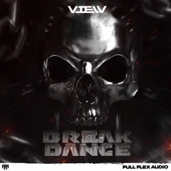 VIEW - Breakdance (Antima Remix) (Out Now)