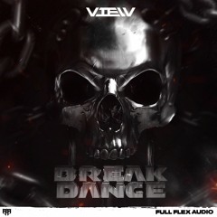 VIEW - Breakdance (Out Now)