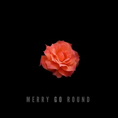 Merry Go Round [FREE DOWNLOAD]