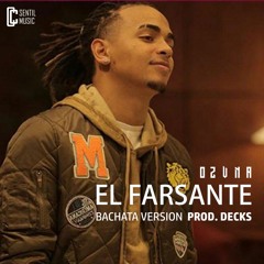 Ozuna - El Farsante (Bachata Version)(Produced. By Decks)