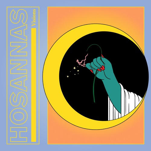 Hosannas "Visions"