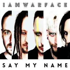 SAY MY NAME
