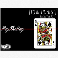 To Be Honest Prod: The Boy
