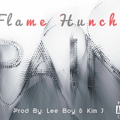 Flame Huncho - Pain (Audio)
