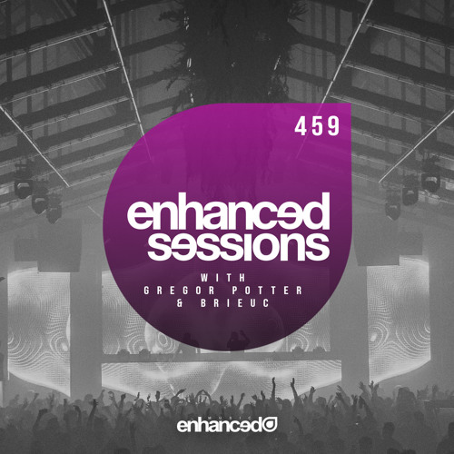 Enhanced Sessions 459 with Gregor Potter & Brieuc