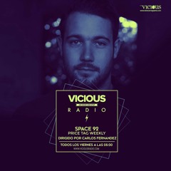 SPACE 92 @ VICIOUS RADIO [Price Tag Weekly Podcast]