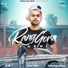 Rang Gora | Female Version | Raashi Sood | Akhil | Latest Punjabi Hit Song BOB Music Rang Gora | Female Version | Raashi Sood | Akhil | Latest Punjabi Hit Song BOB Music