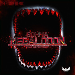 Gohma - Megalodon (iFeature Remix)