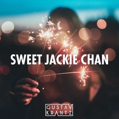 Sweet Jackie Chan (Gustav Krantz Mashup)[Pitched]