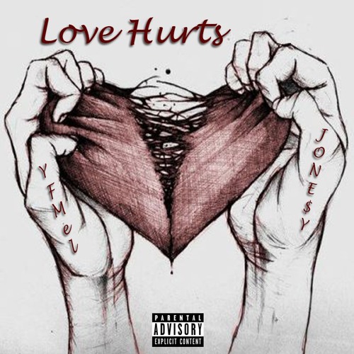 Stream LOVE HURTS FT. JONESY [WELCOME TO HEARTBREAK] by YF Mel | Listen  online for free on SoundCloud