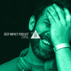 Deep Impact Podcast #26 / Cyryl