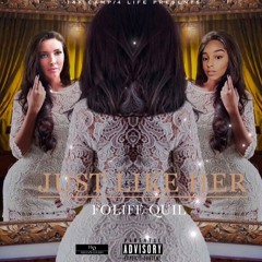Just Like Her (Prod.by Kris Ja'lon)