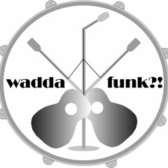 Waddafunk -  Man Of Your Word (by Laura Vane ande the Vipertones)