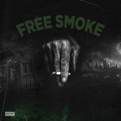 CityBoiAnt -#FREESMOKE