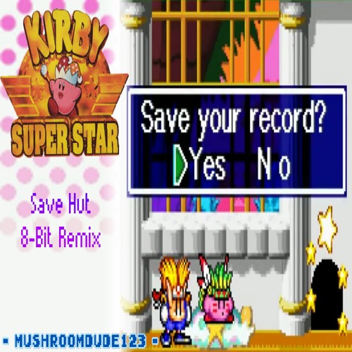 Save Hut 8 - Bit Remix (Kirby Super Star)