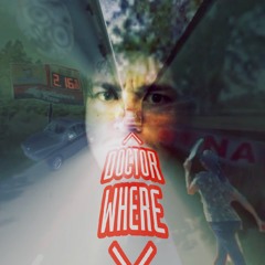 Doctor Where