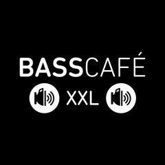 @ BASSCAFÉ XXL - In & Outdoor