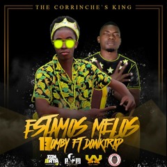 ESTAMOS MELOS - Bomby Ft DonkiRap (DEMBOW VERSION)Marlon Dj Cali