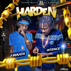 I-Waata & Intence - Harden