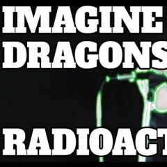 IMAGINE DRAGONS EM PORTUGUÊS: "RADIOACTIVE"  The Kira Justice