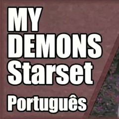 STARSET: "My Demons" em PORTUGUÊS