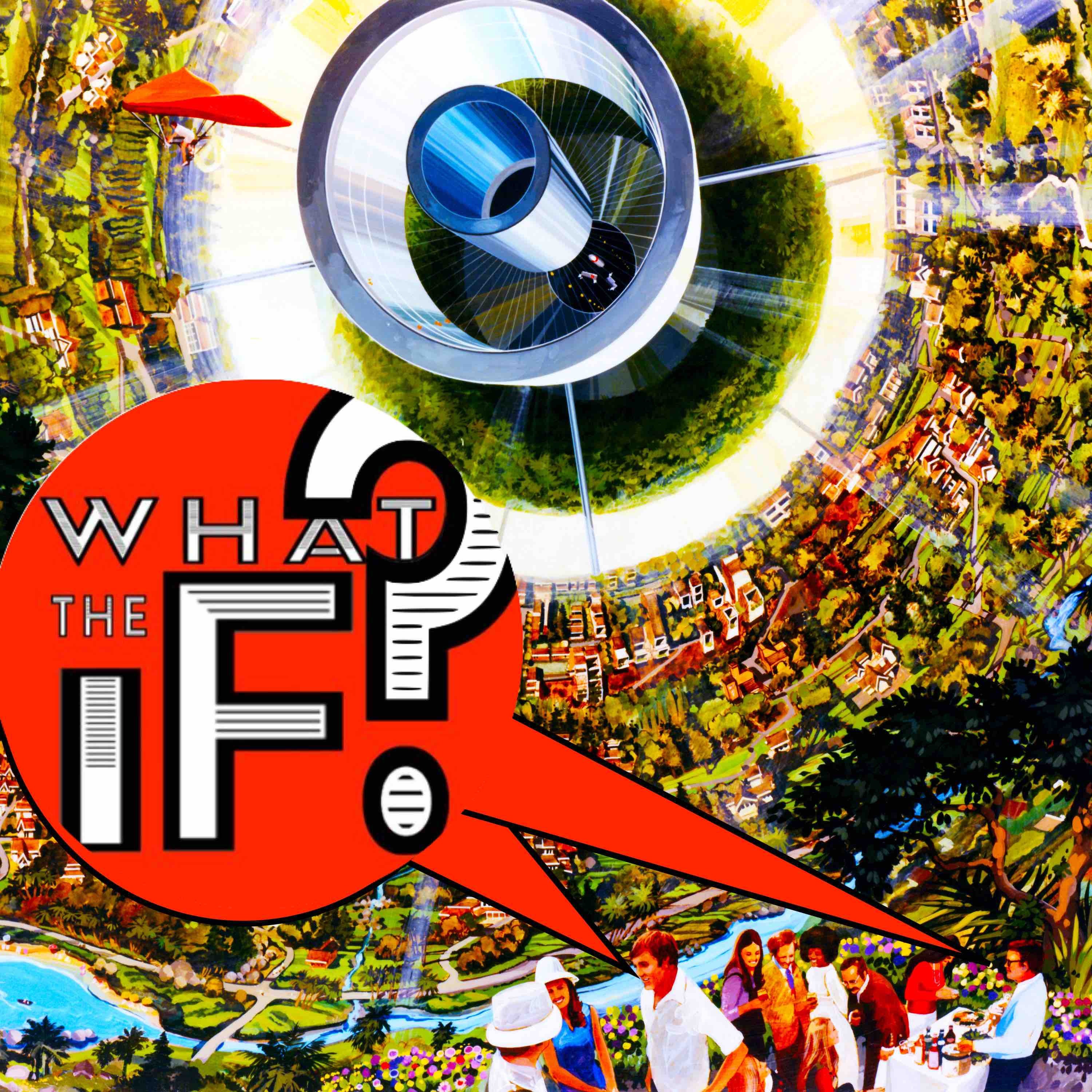 What The If?