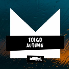 Autumn (Original Mix) MooM Records