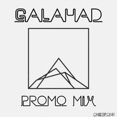 Galahad Promo Mix