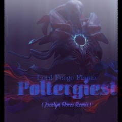 Poltergeist (Jocelyn Flores Remix XXXTentacion tribute)