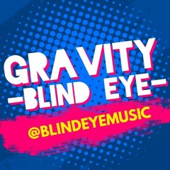 Gravity - Blind Eye