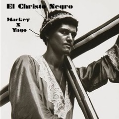 El Christo Negro - Mackey X Yago (prod. YAGO)