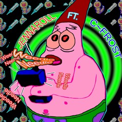 Weedle Needle Toke`yo (Harlee) Ft. C~Frost