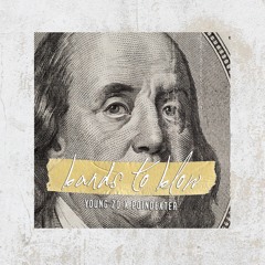 Bands to Blow Ft. Poindexter (Prod. By Poindexter)