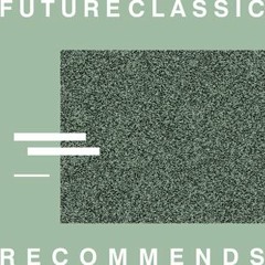 Future Classic Recommends - June